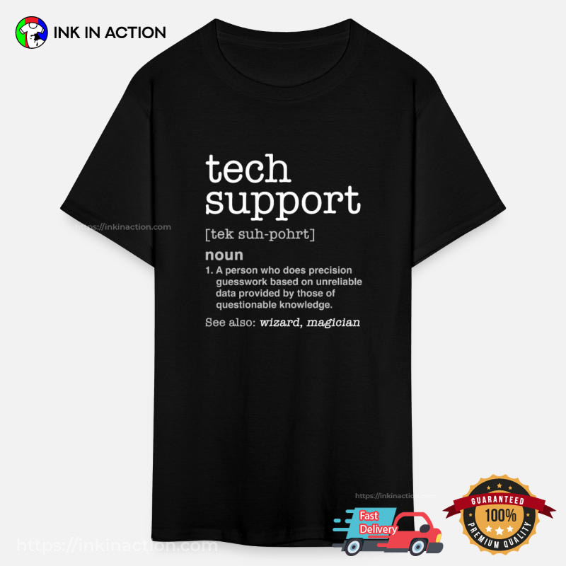Tech Support Definition, Elon Musk Tech Support T-shirt Tech Support Definition, Elon Musk Tech Support T-shirt