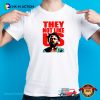 They Not Like Us, Kendrick Lamar Super Bowl 2025 T-shirt