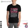 5 Things You Should Know About My Sister Funny Brother T-shirt