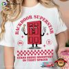 Backdoor Superstar Funny Prank Meme T-shirt