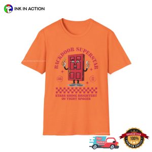 Backdoor Superstar Funny Prank Meme T shirt 3