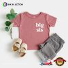 Big Sis Baby and Toddler Sibling T-shirt