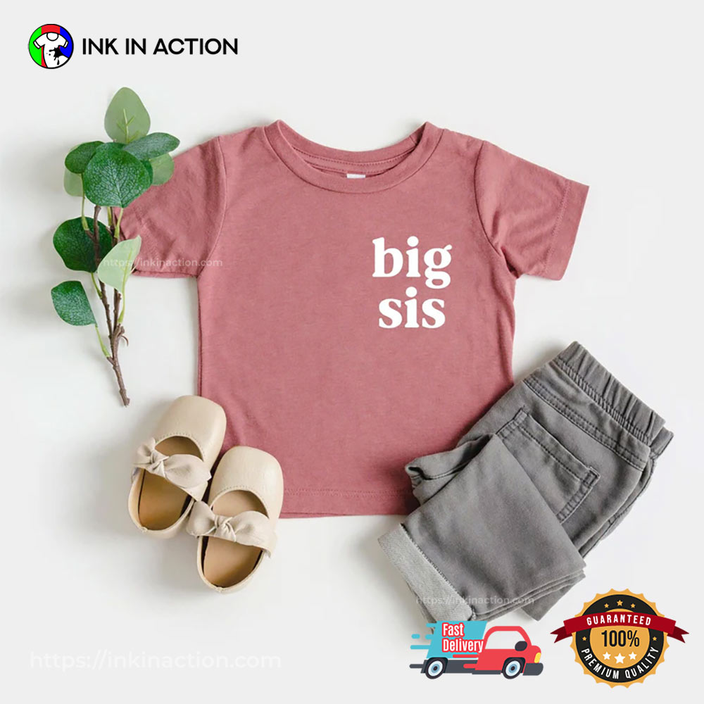 Big Sis Baby and Toddler Sibling T-shirt Big Sis Baby and Toddler Sibling T-shirt