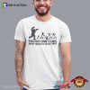Bigfoot Don’t Cake Sasquatch T-Shirt