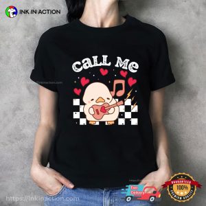 Call Me Valentine Duck Hunting T shirt