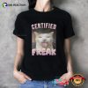 Certified Freak Funny Cat Unisex T-shirt