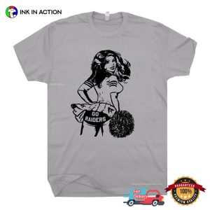 Cheerleader Go Raiders Las Vegas Raiders T shirt 3