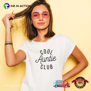 Cool Auntie Club Classic Tee 3