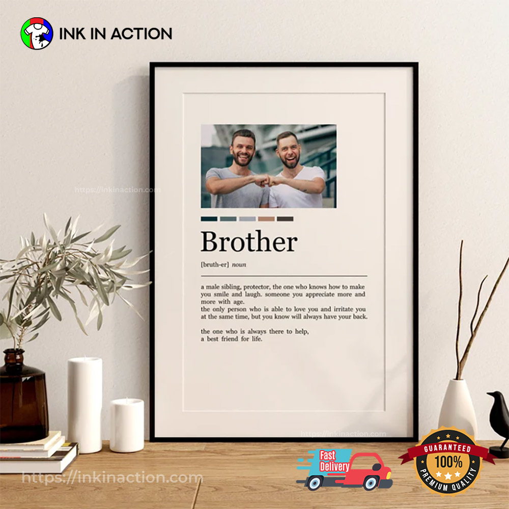 Custom Brother Definition Meaning Brothers Sisters Day Poster