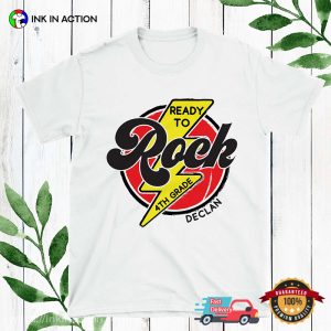 Custom Name Ready To Rock 4th Grade T shirt 3