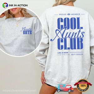 Customized Proud Member Cool Aunts Club 2 Sided T shirt 3