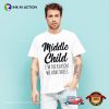 Funny Middle Child Rules Big Sibling T-shirts