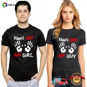 Hands Off My Girl – Guy Funny Couple Matching T-shirt Hands Off My Girl – Guy Funny Couple Matching T-shirt