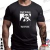 High Stakes Hard Falls Elon Musk T-shirt