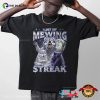 I Lost My Mewing Streak Meme Comfort Color Tee