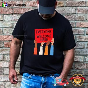Idaho Teacher Everyone Is Welcome Here Civil Rights T shirt 3