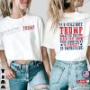 If U Still Hate Trump After This Biden Shit Show Funny 2-sided T-shirt