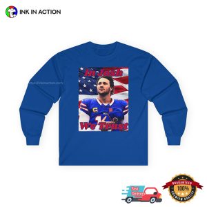 In Josh We Trust, Buffalo Bills Josh Allen Graphic T shirt 4