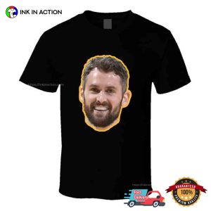 Kevin Love Big Head Funny T shirt 3