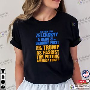 Label Trump As Fascist, Anti Zelensky Political T-shirt