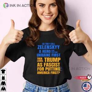 Label Trump As Fascist, Anti Zelensky Political T-shirt