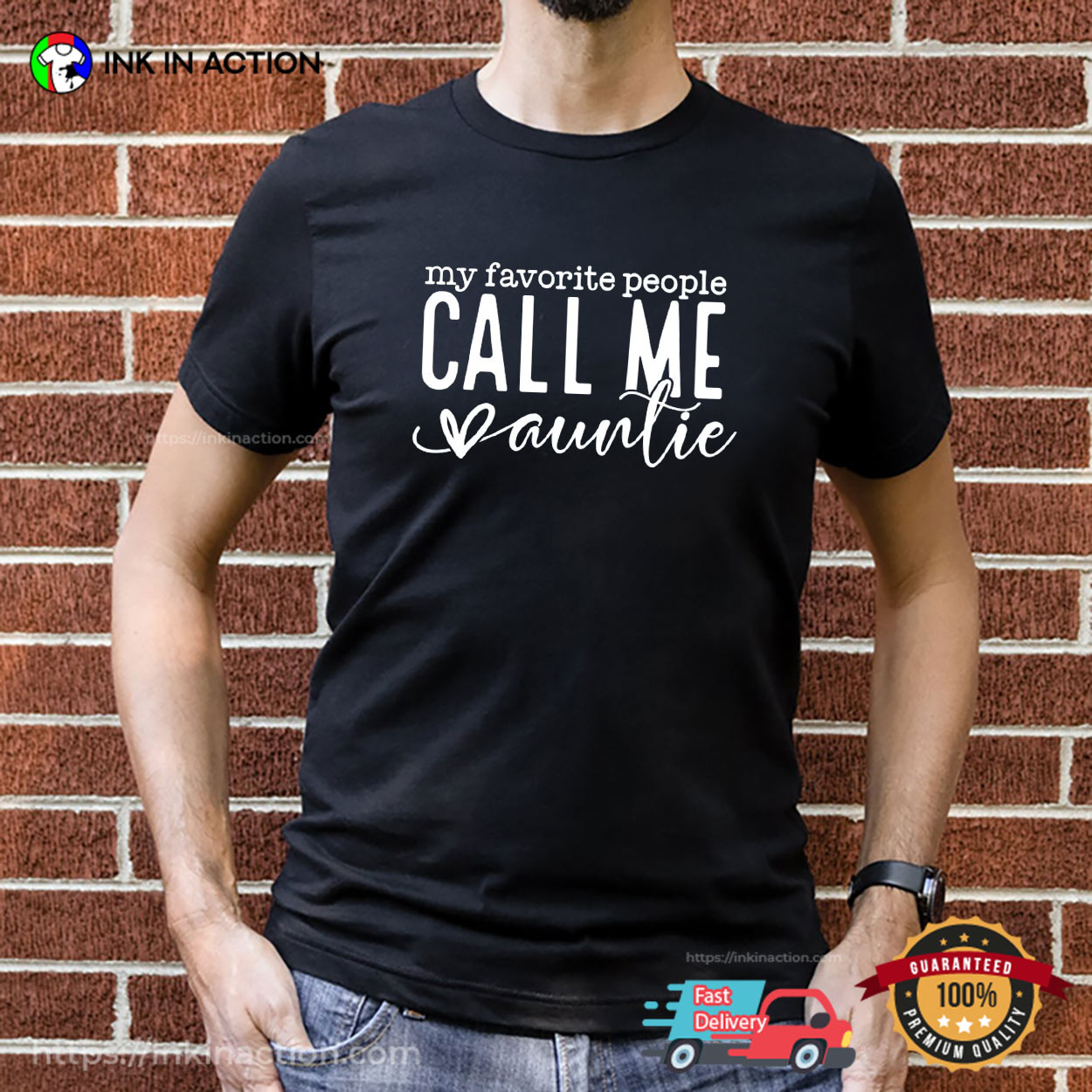 My Favorite People Call Me Auntie, Best Aunt T-shirt My Favorite People Call Me Auntie, Best Aunt T-shirt