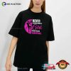 Never Underestimate A Girl Who Plays Basketball Shirt