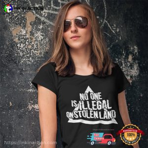 No One Is Illegal On Stolen Land Unisex T-shirt No One Is Illegal On Stolen Land Unisex T-shirt