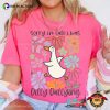 Sorry I’m Late I Was Dilly Dallying Goose Floral Funny T-shirt