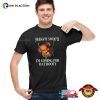 Swiggity Swooty Potatohead I’m Coming For Dat Booty Funny Meme T-shirt