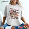 There’s No Such Thing As Too Many Books Comfort Colors Tee