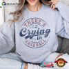 There’s No Crying In Baseball Blur Game Day Tee