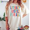 World Book Day Literacy And Justice For All Unisex T-shirt