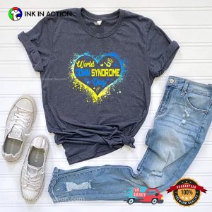 World Down Syndrome Day Awareness Gift T shirt 3
