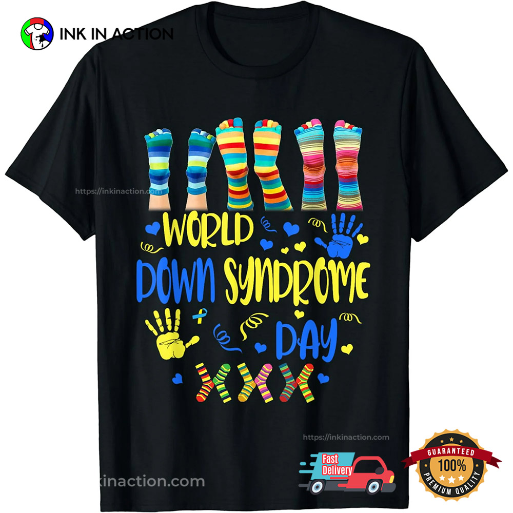 World Down Syndrome Day Awareness Socks Down Right T-shirt World Down Syndrome Day Awareness Socks Down Right T-shirt
