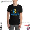 World Down Syndrome Day Down Syndrome Awareness T-Shirt