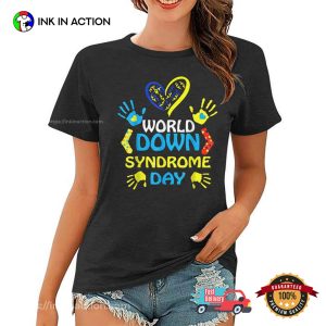 World Down Syndrome Day Support And Awareness T shirt 3