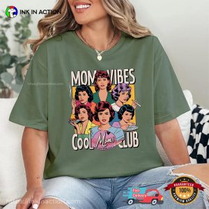 90’S Mom Vibes Cool Moms Club Comfort Colors T shirt 3