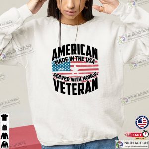 American Made In The USA Served With Honor Veteran Patriotic T-shirt