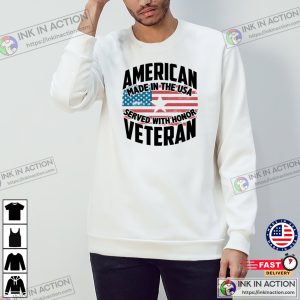 American Made In The USA Served With Honor Veteran Patriotic T-shirt American Made In The USA Served With Honor Veteran Patriotic T-shirt