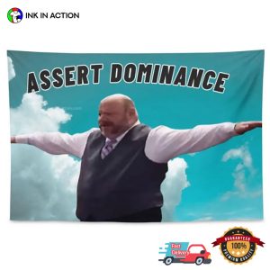 Assert Dominance Bertram Winkle Jessie Funny Flag