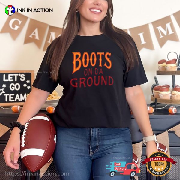 Boots On Da Ground Western T-shirt