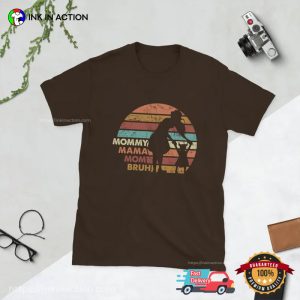 Bruh Mama Funny Mother's Day 2025 Comfort Colors T shirt 4