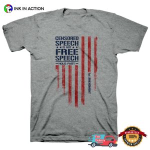 Censored Speech Is Not Free Speech USA Flag Shirt