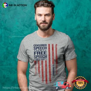 Censored Speech Is Not Free Speech USA Flag Shirt