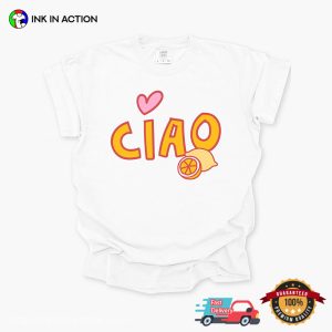 Ciao Lemon Ciao Bella Comfort Colors T shirt 2