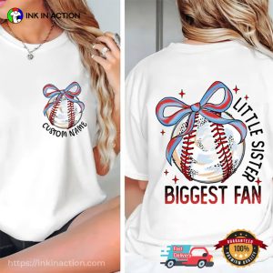 Custom Little Sister Biggest Fan 2 Sided Shirt