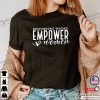 Empowered Women Empower Women, Independent Women T-shirt