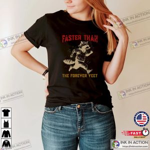 Faster Than The Forever Yeet Running Raccoon T-shirt