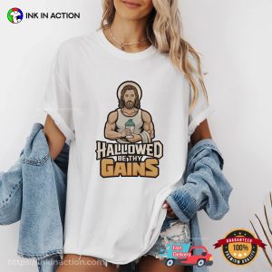 Funny Gym Jesus Hallowed Be Thy Gains Comfort Colors Tee 2